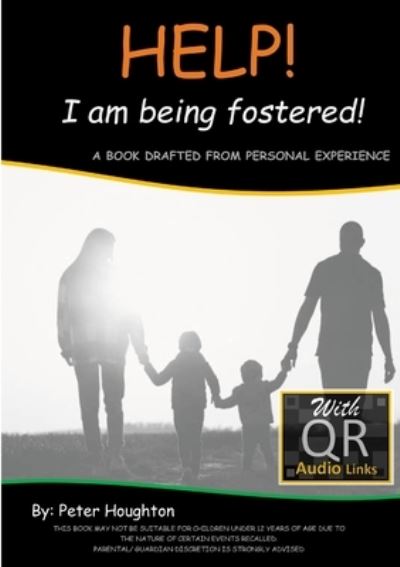 Cover for Peter Houghton · HELP! I Am Being Fostered! (Book) (2022)