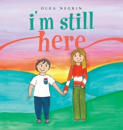 Cover for Olga Negrin · I'm Still Here (Hardcover Book) (2021)