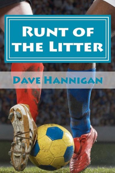 Cover for Dave Hannigan · Runt of the Litter (Paperback Book) (2012)