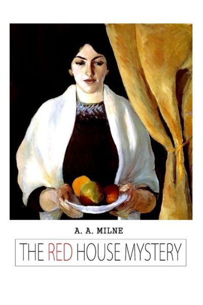 Cover for A a Milne · The Red House Mystery (Paperback Book) (2012)