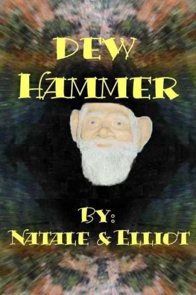 Cover for Natale · Dew Hammer (Paperback Book) (2012)