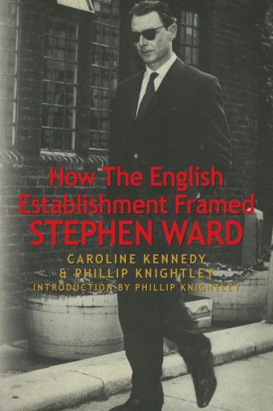 Cover for Caroline Kennedy · How the English Establishment Framed Stephen Ward (Paperback Book) (2013)