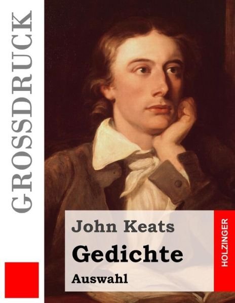 Cover for John Keats · Gedichte (Auswahl) (Grossdruck) (Pocketbok) (2013)