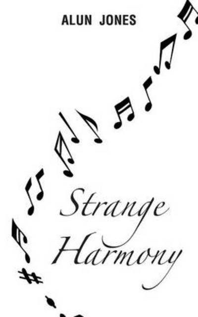 Cover for Alun Jones · Strange Harmony (Pocketbok) (2014)