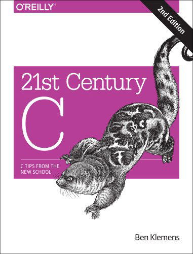 Cover for Ben Klemens · 21st Century C (Taschenbuch) (2014)