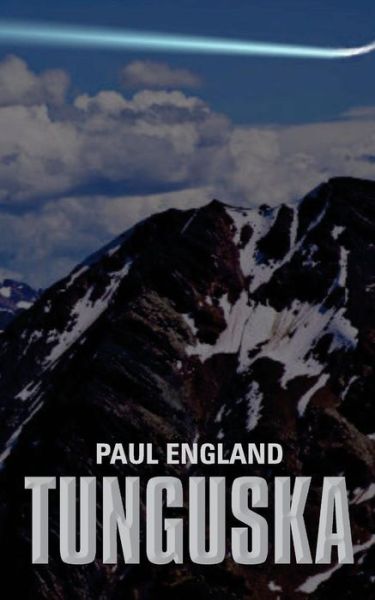 Cover for Paul England · Tunguska (Paperback Book) (2014)