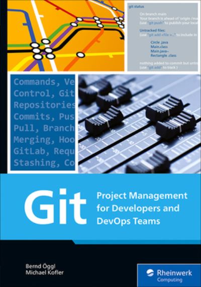 Cover for Bernd Oggl · Git: Project Management for Developers and DevOps Teams (Paperback Book) (2022)