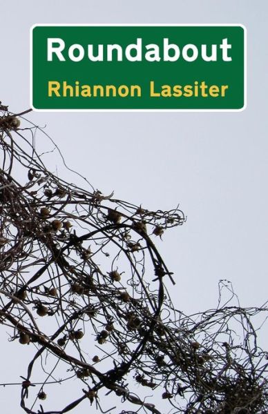 Cover for Rhiannon Lassiter · Roundabout (Paperback Book) (2014)