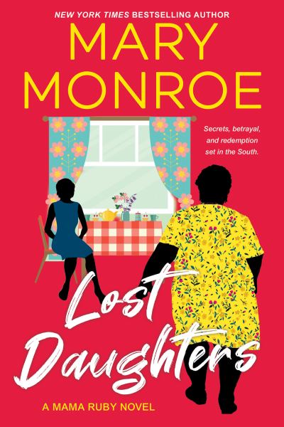 Lost Daughters - Mary Monroe - Bücher - Kensington Publishing - 9781496742896 - 28. November 2023