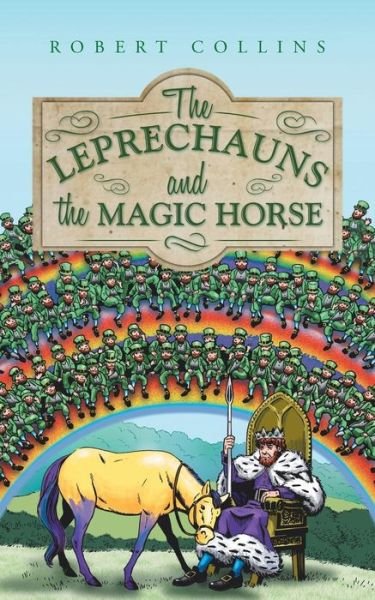 Cover for Robert Collins · The Leprechauns and the Magic Horse (Paperback Book) (2014)