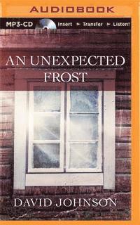 Cover for David Johnson · An Unexpected Frost (MP3-CD) (2015)