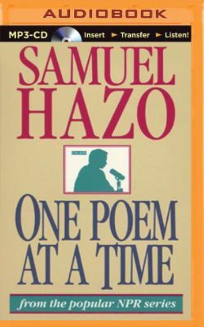 Cover for Samuel Hazo · One Poem at a Time (CD) (2015)