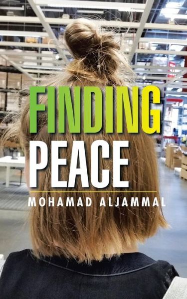 Cover for Mohamad Aljammal · Finding Peace (Paperback Book) (2015)