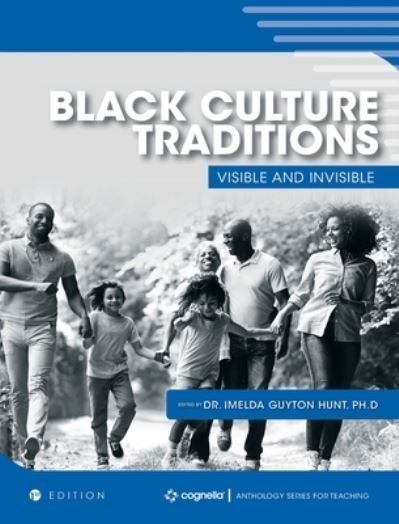 Cover for Imelda Hunt · Black Culture Traditions : Visible and Invisible (Gebundenes Buch) (2020)
