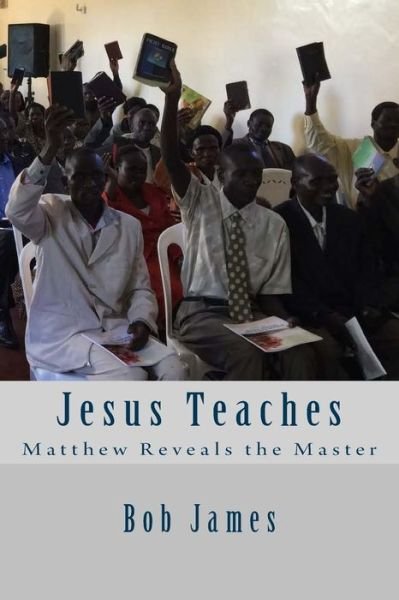 Cover for Bob James · Jesus Teaches (Pocketbok) (2015)