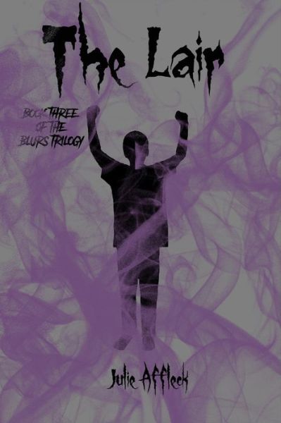 Cover for Julie Affleck · The Lair (Paperback Book) (2019)