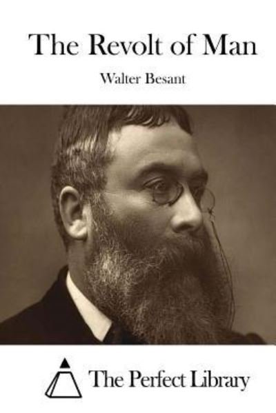 Cover for Walter Besant · The Revolt of Man (Paperback Book) (2015)