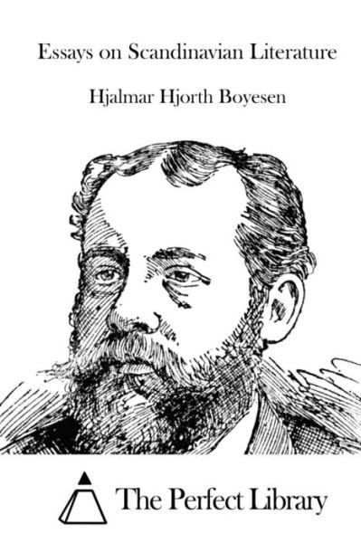 Cover for Hjalmar Hjorth Boyesen · Essays on Scandinavian Literature (Taschenbuch) (2015)