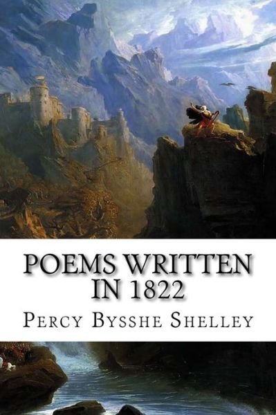 Cover for Percy Bysshe Shelley · Poems Written In 1822 (Paperback Book) (2015)
