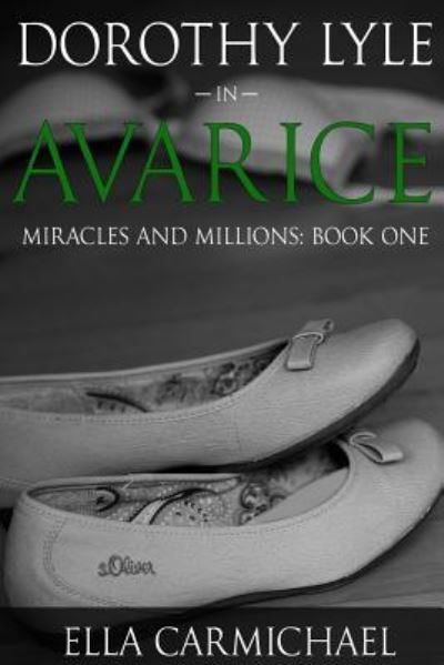 Cover for Ella Carmichael · Dorothy Lyle In Avarice (Paperback Book) (2016)