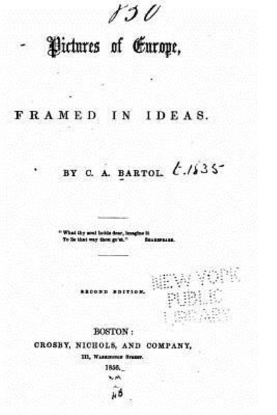 Pictures of Europe, Framed in Ideas - C A Bartol - Livros - Createspace Independent Publishing Platf - 9781523376896 - 12 de janeiro de 2016