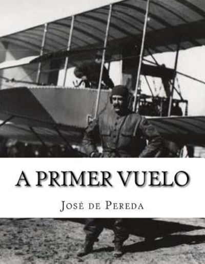 Cover for Jose Maria De Pereda · A primer vuelo (Paperback Book) (2016)