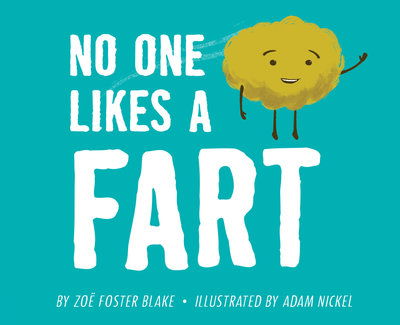 Cover for Zoe Foster Blake · No One Likes a Fart (Book) (2020)