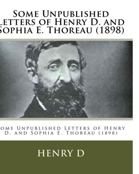 Cover for Sophia E · Some Unpublished Letters of Henry D. and Sophia E. Thoreau (1898) (Paperback Book) (2016)