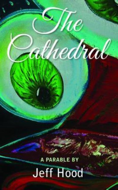 Cover for Jeff Hood · Cathedral (N/A) (2017)