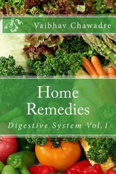 Cover for Vaibhav Chawadre · Home Remedies (Taschenbuch) (2016)