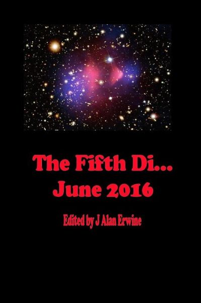 Cover for J Alan Erwine · The Fifth Di... June 2016 (Paperback Book) (2016)