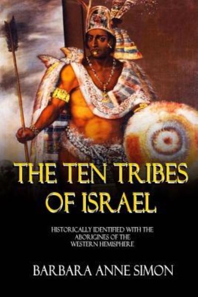 Cover for Barbara a Simon · The Ten Tribes Of Israel (Paperback Book) (2016)