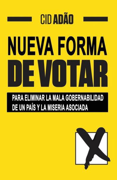 Cover for Cid Adao · Nueva Forma de Votar (Taschenbuch) (2016)