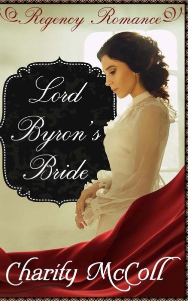 Cover for Charity McColl · Lord Byron's Bride (Paperback Book) (2016)