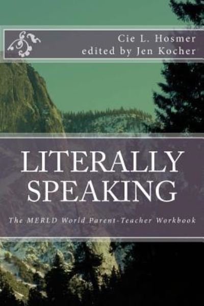 Cover for Cie L Hosmer · Literally Speaking (Paperback Book) (2016)