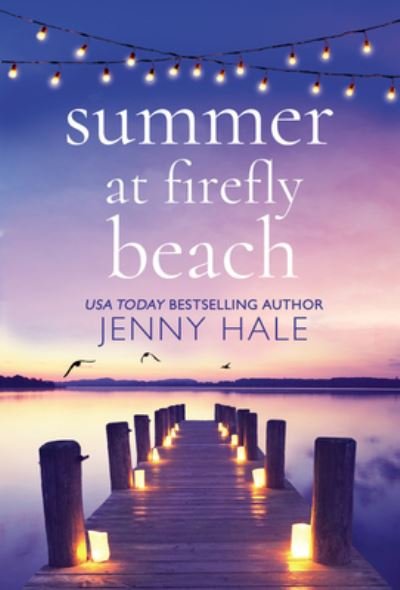 Cover for Jenny Hale · Summer at Firefly Beach (Paperback Book) (2021)