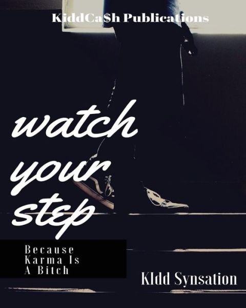 Cover for Kidd Synsation · Watch Your Step (Paperback Book) (2016)