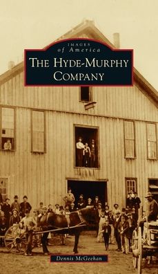 Cover for Dennis McGeehan · Hyde-Murphy Company (Hardcover Book) (2021)