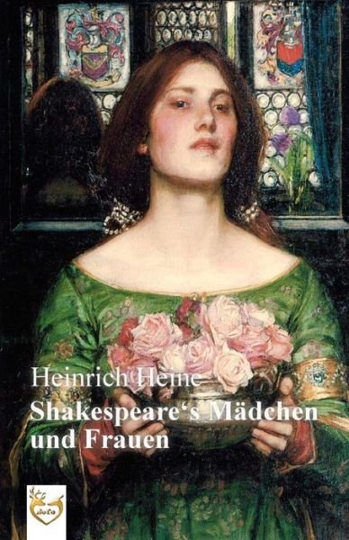 Cover for Heinrich Heine · Shakespeares Madchen und Frauen (Paperback Book) (2016)