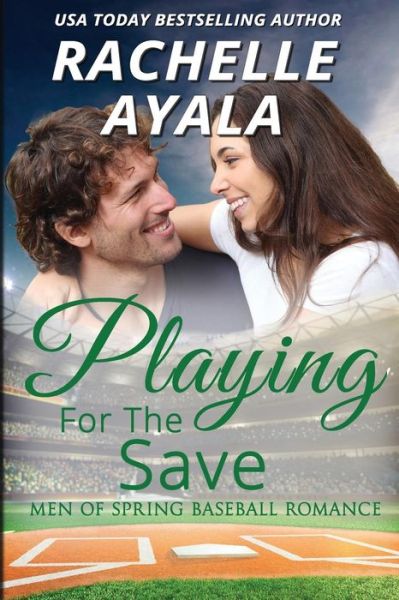 Cover for Rachelle Ayala · Playing for the Save (Paperback Book) (2017)