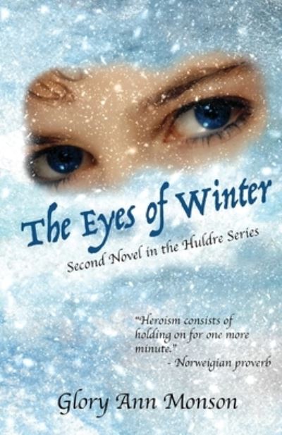 Cover for Glory Ann Monson · The Eyes of Winter (Paperback Book) (2019)