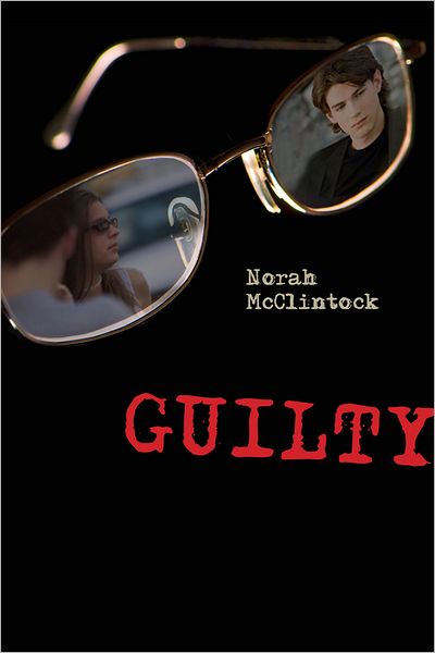 Cover for Norah Mcclintock · Guilty (Paperback Book) (2012)