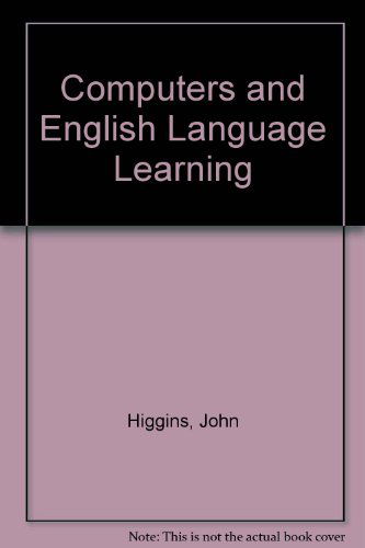 Cover for John Higgins · Computers and English Language Learning (Hardcover Book) (1999)