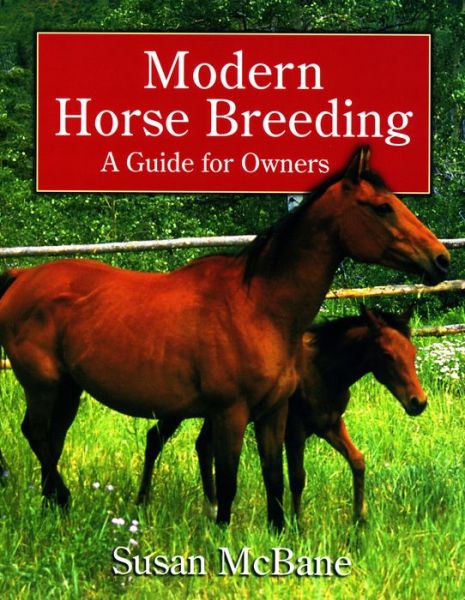 Cover for Susan McBane · Modern Horse Breeding: A Guide for Owners (MISC) (2001)