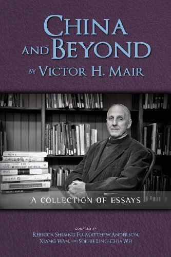 Cover for Victor H. Mair · China and Beyond by Victor H. Mair: a Collection of Essays (Pocketbok) (2013)