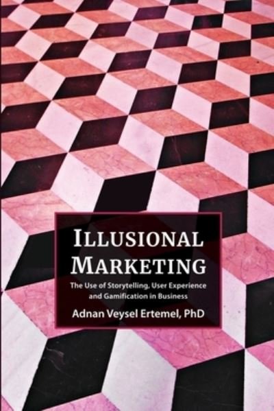 Cover for Adnan Ertemel · Illusional Marketing (Paperback Book) (2021)