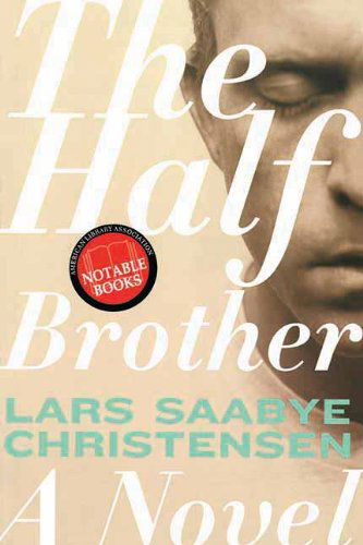 Cover for Lars Saabye Christensen · The Half Brother: A Novel (Taschenbuch) [Reprint edition] (2013)