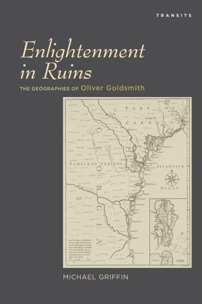 Cover for Michael Griffin · Enlightenment in Ruins: The Geographies of Oliver Goldsmith (Taschenbuch) (2015)