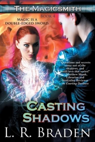 Casting Shadows - L. R. Braden - Livros - Bell Bridge Books - 9781611949896 - 31 de julho de 2020