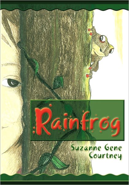 Cover for Suzanne Gene Courtney · Rainfrog (Paperback Book) (2011)